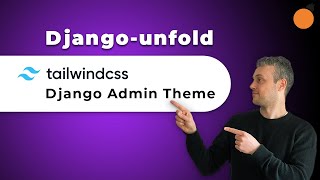 djangounfold  TailwindCSS Admin Theme for Django [upl. by Akinom192]