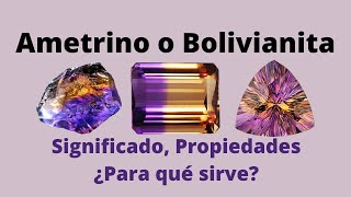 Ametrino o Bolivianita ¿Para qué sirve Significado y Propiedades [upl. by Welles]