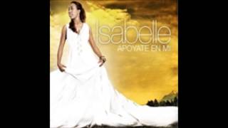 Isabelle Apoyate en Mi [upl. by Nevaj]