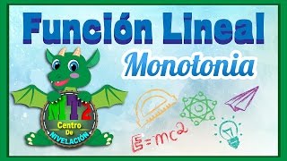 Función Lineal Monotonía  Métodos [upl. by Tihor438]