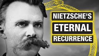 The REAL meaning of Nietzsches Eternal Recurrence [upl. by Wrigley]