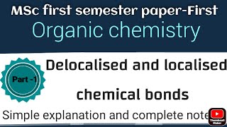 Delocalised and localised chemical bond  Theory  Examples mscchemistrynotes itschemistrytime [upl. by Shanta]