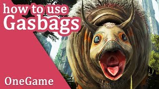 ARK Gasbags how to use amp tame [upl. by Omixam]