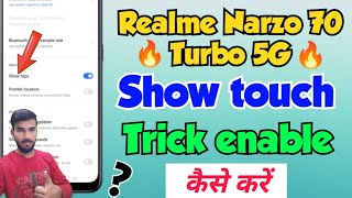 Realme Narzo 70 turbo 5g me Show touch setting kaise kare  realme Narzo 70 turbo show touch setting [upl. by Bohman]