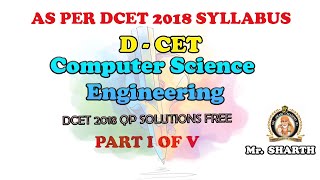 DCET2018 QP SOLUTION SERIES FOR CS ENGG PART I QNO 81 TO 100FREE [upl. by Sparks]