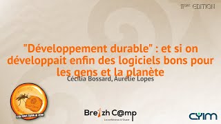 quotDéveloppement durablequot  et si on développait enfin des logiciels… Cécilia Bossard Aurélie Lopes [upl. by Ynaffat]