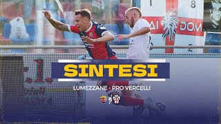 Campionato  LumezzanePro Vercelli  sintesi [upl. by Novaj]