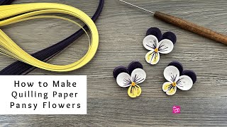 How to Make Quilling Paper Pansy Flowers  Paper Crafts  Quilling for Beginners [upl. by Theone]