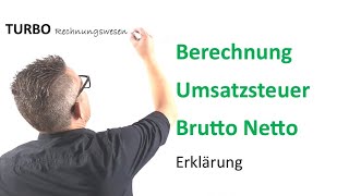 Berechnung Umsatzsteuer Brutto Netto Erklärung [upl. by Barna]