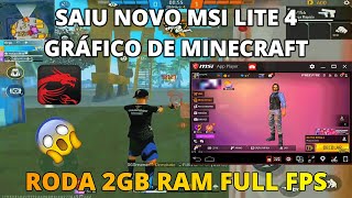 DESCOBRI MELHOR EMULADOR PARA PC FRACO NOVO MSI LITE 4 GRÁFICO DE MINECRAFT 😱 SUPER LEVE 2GB RAM 🚀 [upl. by Jammin]