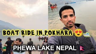 BOAT RIDE IN PHEWA LAKE POKHARA NEPAL ⛴️❤️🇳🇵😍 phewalake pokhara nepalvlog [upl. by Meehar]