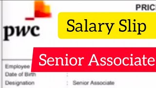 PWC Payslip  PWC Senior Associate Salary Slip  PWC Salary Structure  PWC Salary Slip [upl. by Anitnahs]