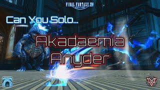 FFXIV  Can You Solo Akadaemia Anyder [upl. by Nnylatsyrc660]