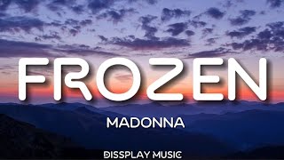 Madonna  Frozen lyrics [upl. by Inaej]