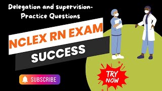 NCLEX RN Preparation Delegation amp Supervision  Global Nurse Pro Master NCLEX RN strategies [upl. by Ydieh]