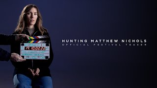 Hunting Matthew Nichols  Official Teaser [upl. by Enilec]