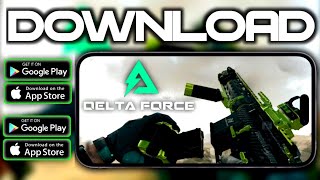 DOWNLOAD DELTA FORCE MOBILE on IOSANDROID [upl. by Aeikan]