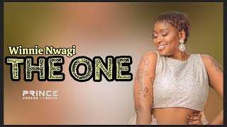 The One  Winnie Nwagi Lyrics Video [upl. by Anaiv]