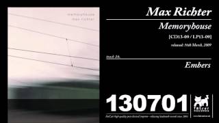 Max Richter  Embers Memoryhouse [upl. by Aiotal141]