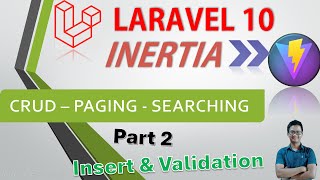 Tutorial CRUDPagingSearching di Laravel 10 dan Inertia React JS Insert amp Validation part2 [upl. by Banerjee]