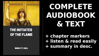 The Initiates of the Flame 🌟 By Manly P Hall FULL Audiobook [upl. by Rairb]