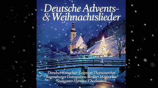 Deutsche Advents und Weihnachtslieder 🎄 Klassisch Chöre Domspatzen Thomanerchor CD [upl. by Ellenaj]