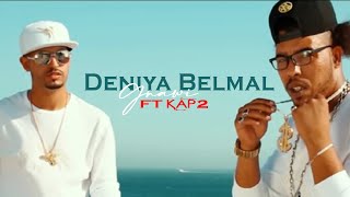 Gnawi amp kap2  Deniya Belmal Prod CeeG  OFFICIEL CLIP [upl. by Eolc453]