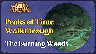 Peaks of Time Walkthrough The Burning Woods  AFK Arena [upl. by Trojan194]