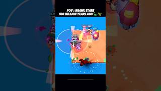 POV  Brawl Stars 100 Million Years Ago shorts brawlstars [upl. by Infeld790]