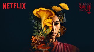 Swathi Shetty  Konkona Sen Sharma  Killer Soup  11 Jan  Netflix India [upl. by Georgeanna]