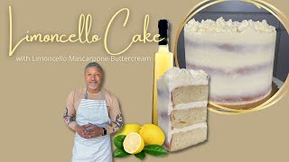 Limoncello Cake with Mascarpone Buttercream [upl. by Rachel]