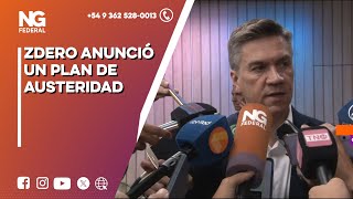 NGFEDERAL  ZDERO ANUNCIÓ UN PLAN DE AUSTERIDAD  CHACO [upl. by Ann-Marie]