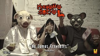 Migraña Social  No Somos Creyentes Video Oficial [upl. by Sanburn]