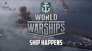 World of Warships  Ship Happens [upl. by Ennairb]