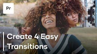 How To Create 4 Easy Transitions In Premiere Pro [upl. by Flanigan]