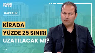 Kirada yüzde 25 sınırı problemleri ne kadar çözdü Prof Dr Umut Yeniocak yanıtladı [upl. by Michaeu]