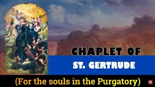 Chaplet of St Gertrude for Holy Souls [upl. by Nylirehs132]