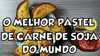 O MELHOR PASTEL ASSADO COM RECHEIO DE CARNE DE SOJA DO MUNDO [upl. by Prince]