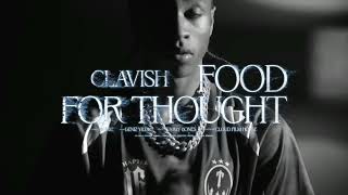 Clavish  Food For Thought Official Lyrics Video [upl. by Naujahs219]