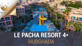 Le Pacha Resort 4  Hurghada  Egyiptom Travel [upl. by Aidam]