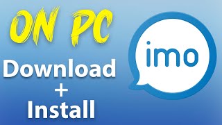 How to Download amp Install IMO On PC  Windows 781011  IMO for free  2021 [upl. by Philcox]