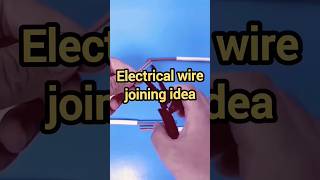 Electrical wire joining idea  electrical project electrical shorts wiring experiment ideas [upl. by Ajam909]