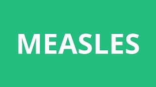 How To Pronounce Measles  Pronunciation Academy [upl. by Larentia]