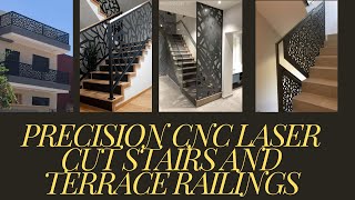 CNC Laser Cutting Stairs and Terrace Railings cutting and Installation [upl. by Naoj]