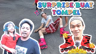 SURPRISE SEPATU RODA BUAT TOMPEL [upl. by Russell]