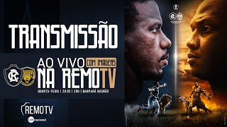 Transmissão  Clube do Remo x Amazonas  COPA VERDE 2024 Com Imagens [upl. by Siegler]