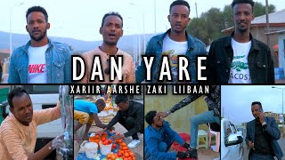 XARIIR AARSHE LIIBAAN ZAKI DAN YAR OFFICIAL VIDEO 2021 [upl. by Ierbua]