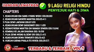 Jangan Lewatkan 9 LAGU RELIGI HINDU PENYEJUK HATI TERBAIK 2024 [upl. by Llewkcor128]