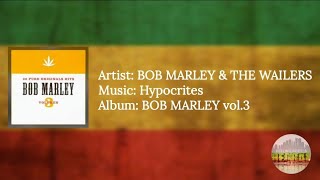 Bob Marley amp The Wailers  Hypocrites lyrics [upl. by Hallett602]