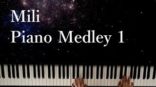 Mili Piano Medley 1  piano cover by narumi ピアノカバー [upl. by Atterehs]